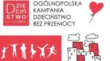 Ogólnopolska Kampania DZIECIŃSTWO BEZ PRZEMOCY